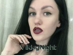 VikkyNight