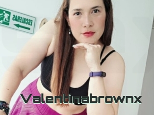 Valentinabrownx