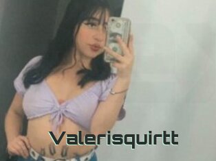 Valerisquirtt