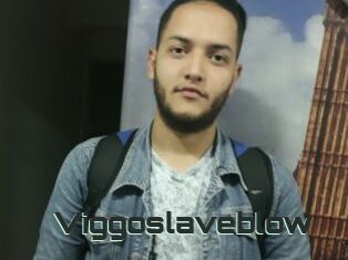 Viggoslaveblow