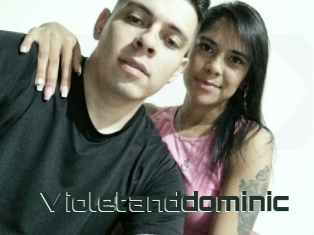 Violetanddominic