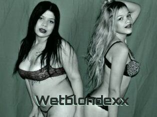 Wetblondexx