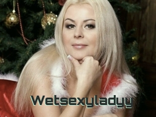 Wetsexyladyy