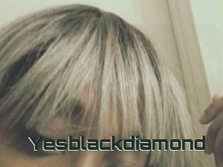 Yesblackdiamond