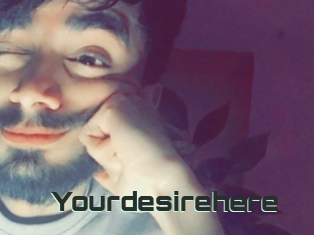 Yourdesirehere